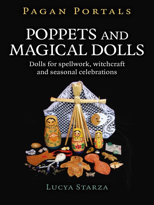 Title details for Pagan Portals--Poppets and Magical Dolls by Lucya Starza - Wait list